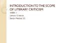 INTRODUCTION TO THE SCOPE OF LITERARY CRITICISM PowerPoint PPT Presentation