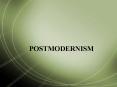 POSTMODERNISM PowerPoint PPT Presentation