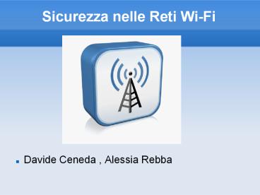 Sicurezza nelle Reti Wi-Fi