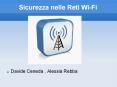 Sicurezza nelle Reti Wi-Fi PowerPoint PPT Presentation