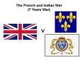 The French and Indian War PowerPoint PPT Presentation