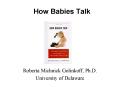 How Babies Talk PowerPoint PPT Presentation
