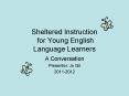 Sheltered Instruction for Young English Language Learners PowerPoint PPT Presentation