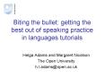 Biting the bullet: getting the best out of speaking practice in languages tutorials PowerPoint PPT Presentation