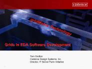 Grids in EDA Software Development
