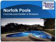 Norfolk Pools - Brisbane Concrete Swimming Pools PowerPoint PPT Presentation