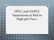 HPLC and UHPLC Part 1