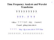 Time Frequency Analysis and Wavelet Transforms  ?????????