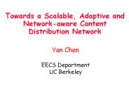 Towards a Scalable, Adaptive and Network-aware Content Distribution Network