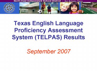 Texas English Language Proficiency Assessment System (TELPAS) Results
