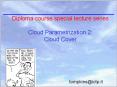 Diploma course special lecture series Cloud Parametrization 2: Cloud Cover PowerPoint PPT Presentation