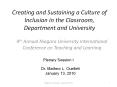 Creating and Sustaining a Culture of Inclusion in the Classroom, Department and University PowerPoint PPT Presentation