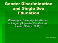 Gender Discrimination and Single Sex Education PowerPoint PPT Presentation