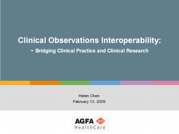 Clinical Observations Interoperability: - Bridging Clinical Practice and Clinical Research