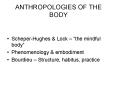 ANTHROPOLOGIES OF THE BODY PowerPoint PPT Presentation