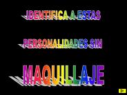 FAMOSOS SIN MAQUILLAJE.