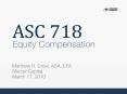 ASC 718: Equity Compensation PowerPoint PPT Presentation