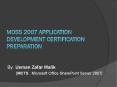 MOSS 2007 Application Development Certification preparation PowerPoint PPT Presentation