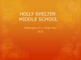 HOLLY SHELTER MIDDLE SCHOOL PowerPoint PPT Presentation