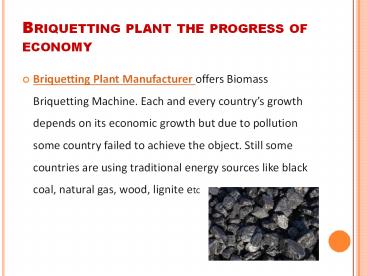 Briquetting plant the progree of economy