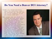 Do You Need a Denver DUI Attorney?