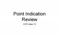 Point Indication Review PowerPoint PPT Presentation