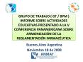 GRUPO DE TRABAJO ( GT / BPM ) INFORME SOBRE ACTIVIDADES EDUCATIVAS PRESENTADO A LA V CONFERENCIA PANAMERICANA SOBRE ARMONIZACI PowerPoint PPT Presentation