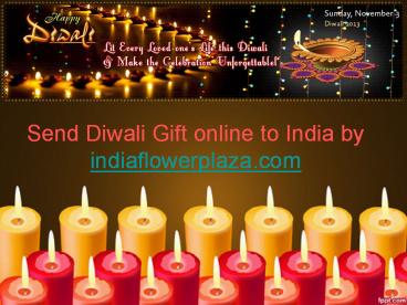 Send Diwali Gift Online to India
