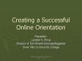 Creating a Successful Online Orientation PowerPoint PPT Presentation