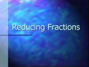 Reducing Fractions