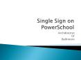 Single Sign on PowerSchool PowerPoint PPT Presentation
