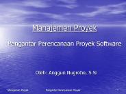 Manajemen Proyek Pengantar Perencanaan Proyek Software