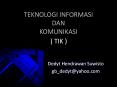TEKNOLOGI INFORMASI DAN KOMUNIKASI PowerPoint PPT Presentation