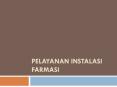 Pelayanan Instalasi Farmasi PowerPoint PPT Presentation