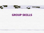GROUP SKILLS