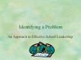 Identifying a Problem PowerPoint PPT Presentation