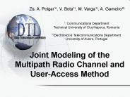 Joint Modeling of the Multipath Radio Channel and User-Access Method