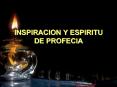 INSPIRACION Y ESPIRITU DE PROFECIA PowerPoint PPT Presentation