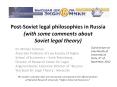 Post-Soviet legal philosophies in Russia PowerPoint PPT Presentation