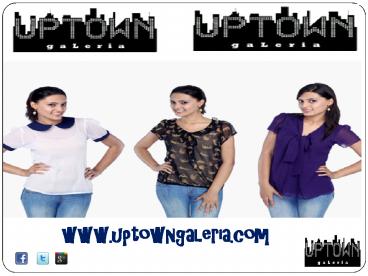 UPTOWNGALERIA Designer Tops Online