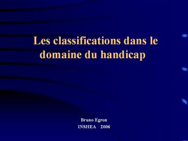 Les classifications dans le domaine du handicap