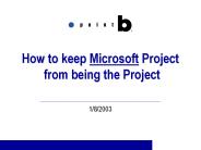 How to keep Microsoft Project  from being the Project