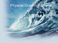 Physical Oceanography PowerPoint PPT Presentation