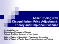 Asset Pricing with Disequilibrium Price Adjustment: Theory and Empirical Evidence PowerPoint PPT Presentation