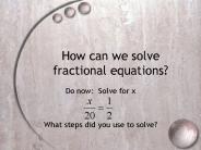 How can we solve fractional equations?