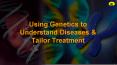 Using Genetics to Understand Diseases PowerPoint PPT Presentation