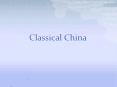 Classical China PowerPoint PPT Presentation