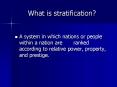 What is stratification? PowerPoint PPT Presentation
