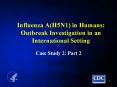 Influenza A(H5N1) in Humans: Outbreak Investigation in an International Setting PowerPoint PPT Presentation
