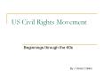 US Civil Rights Movement PowerPoint PPT Presentation